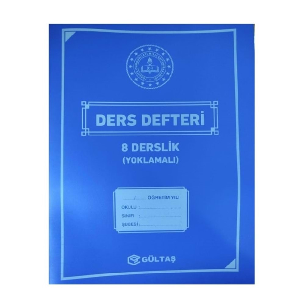 GLT004 GÜLTAŞ YOKLAMA DEFTERİ 8 DERSLİK YOKLAMASIZ