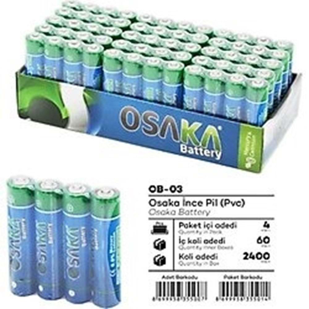 OPL01 OSAKA İNCE PİL PVC 4 LÜ*600